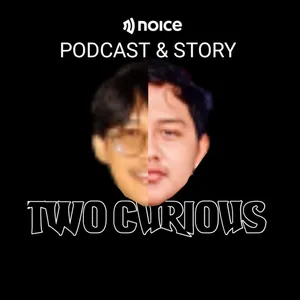 Podcast two curious 