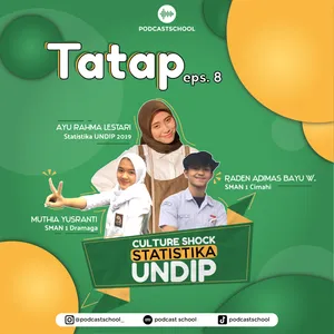Tatap Eps8. Culture Shock Statistika UNDIP