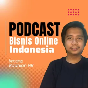 PODCAST BISNIS ONLINE INDONESIA