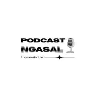 Podcast Ngasal