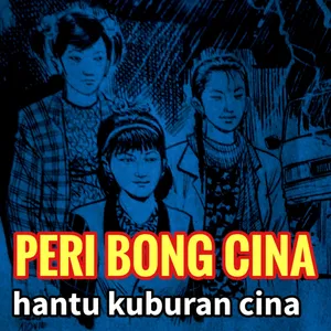 PERI BONG CINA - Cerita Misteri Bahasa Jawa
