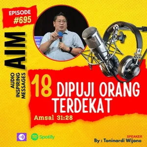 3128 : Dipuji Orang Terdekat (#18)