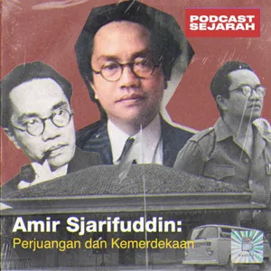 Amir Sjarifuddin: Perjuangan dan Kemerdekaan