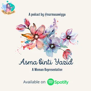 Asma binti Yazid: a woman representative