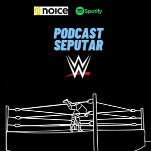 Podcast Seputar WWE