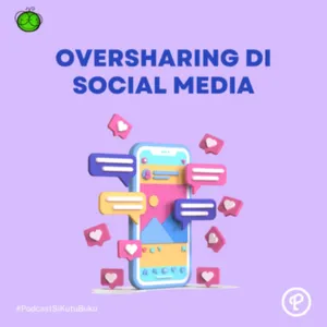 Stop Oversharing di Media Sosial!