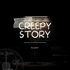 Creepy Story part 2