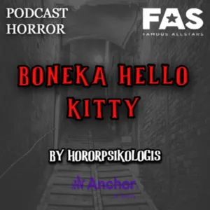 BONEKA HELLO KITTY By Horor Psikologis