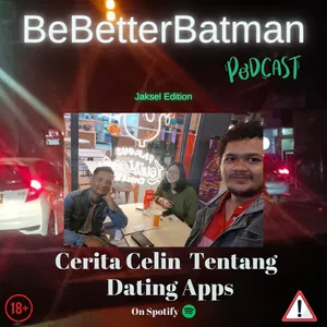 #1 Cerita Celin Tentang Dating Apps