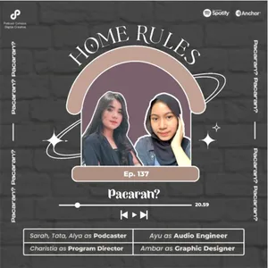 Home Rules | S3 | Eps. 137 | Pacaran?