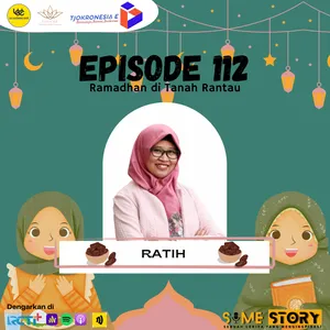 Episode 112 : Ramadhan di Tanah Rantau