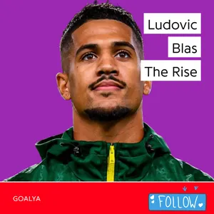 Ludovic Blas The Rise | Les Bleus