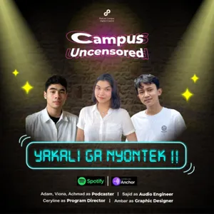 Campus Uncensored | S2 | Ep. 57 | YAKALI GA NYONTEK!!