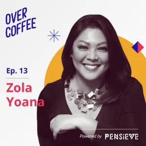 Dating & Relationship 101 ft. Zola Yoana - Over Coffee with Farina Situmorang ep.13