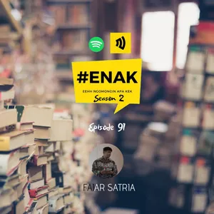 S2E91 : #ENAK Stories vol.3 (part 3) : Inner Child