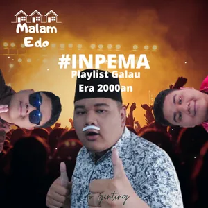 Episode 14 : Playlist Galau Remaja Era 2000an #INPEMA