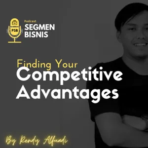 Finding Your Competitive Advantages