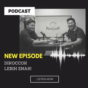 Ep. 02 - Dikoccok lebih enak!