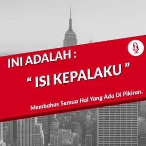 ISI KEPALAKU