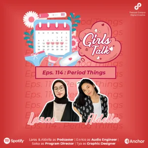 Girls Talk | S2 | Ep. 114 | Period Things