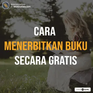 S2E1. Cara Menerbitkan Buku secara GRATIS!