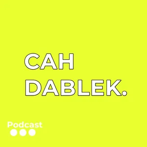 Cahdablek Podcast 