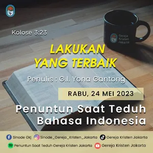 24-5-2023 - Lakukan Yang Terbaik (PST GKJ Bahasa Indonesia)