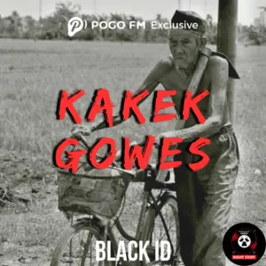 KAKEK GOWES By Black Id