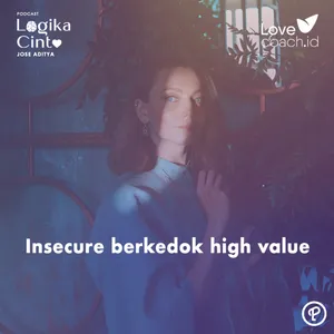 Insecure Berkedok High Value