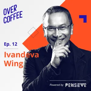 Pelajaran Hidup untuk Kita yang Suka Overthinking feat. Ivandeva Wing - Over Coffee with Farina Situmorang ep. 12