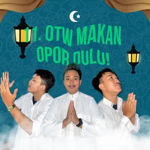 OJAN season 2 eps.11 - OTW MAKAN OPOR DULU!!!