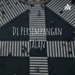 Di Persimpangan Jalan