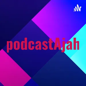podcastAjah