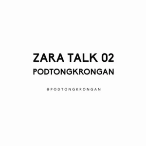 Zara Talk 02