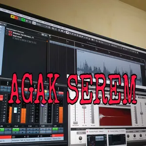 AGAK SEREM