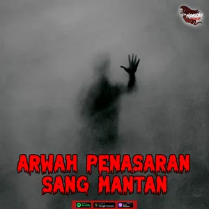 Eps. Arwah Penasaran Sang Mantan