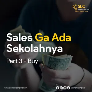 Sales Gak Ada Sekolahnya Part 3 - Buy
