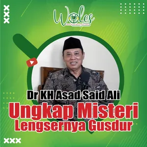 Dr KH Asad Said Ali Ungkap Misteri Lengsernya Gusdur