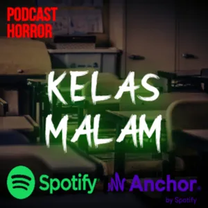 KELAS MALAM || BASED ON TRUE STORY || KISAH NYATA