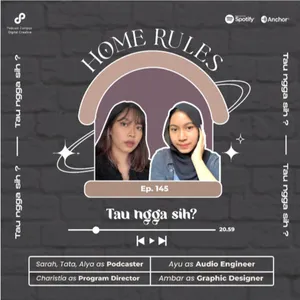 Home Rules | S3 | Eps. 145 | Tau ngga sih?