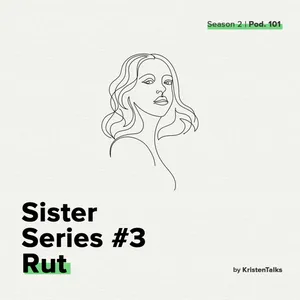 Sister Series #3 - Rut