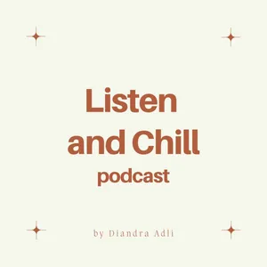 Listen and Chill