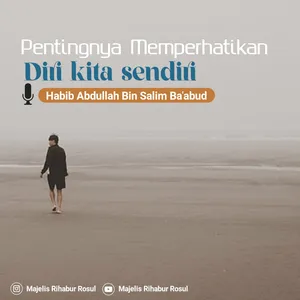 Pentingnya memperhatikan diri kita sendiri