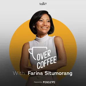 Mencari cinta sejati itu soal jatuh bangun! ft. Ario Pratomo - Over Coffee with Farina Situmorang ep. 18