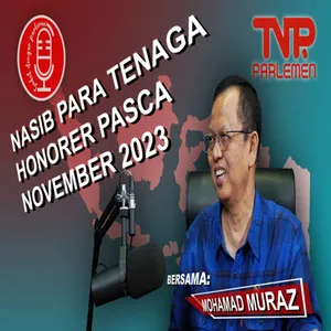 Nasib Tenaga Honorer Pasca November 2023 - SDP Eps.42