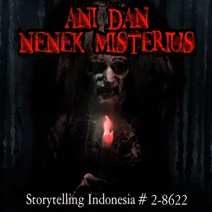 ANI DAN NENEK MISTERIUS - Storytelling Indonesia