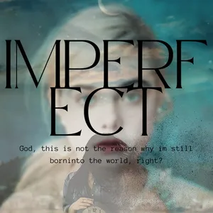 Imperfect Series (Not a Virgin)