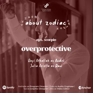 About Zodiac | S3 | Eps. 175 | Overprotective #scorpio