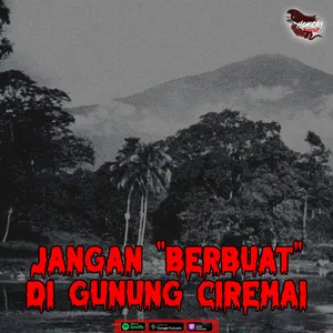 Eps. Jangan "Berbuat" di Gunung Ciremai