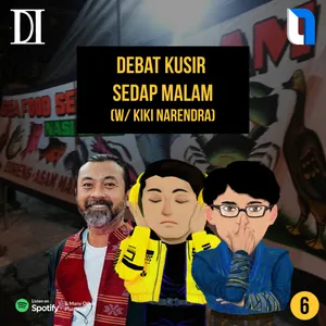 Season 3 - Bakwan Jagung #6 - Debat Kusir Sedap Malam (w/ Kiki Narendra)
